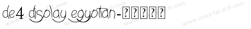 DE4 Display Egyptian字体转换